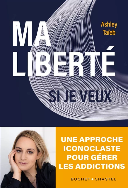 Ma liberté si je veux - Ashley Taïeb - Libella