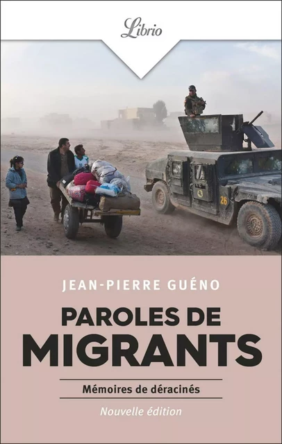 Paroles de migrants - Jean-Pierre Guéno - J'ai Lu