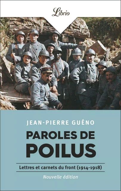 Paroles de Poilus - Jean-Pierre Guéno - J'ai Lu