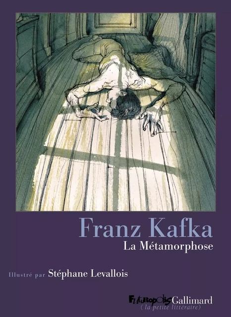 La Métamorphose - Franz Kafka, Stéphane Levallois - Éditions Futuropolis