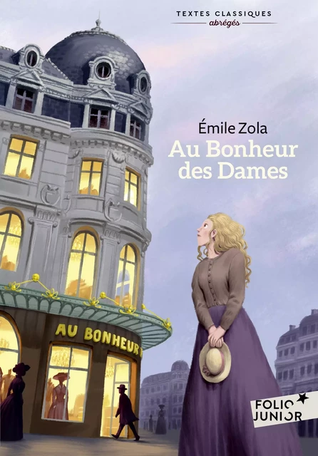 Au bonheur des dames (version abrégée) - Emile Zola - Gallimard Jeunesse