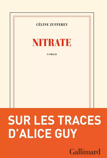 Nitrate - Céline Zufferey - Editions Gallimard