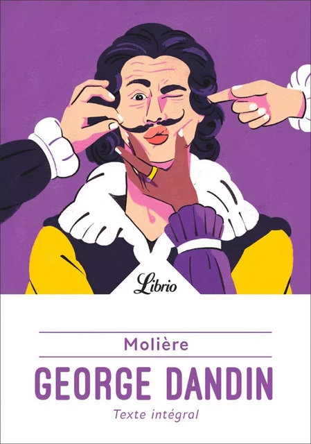 George Dandin ou le Mari confondu -  Molière - J'ai Lu