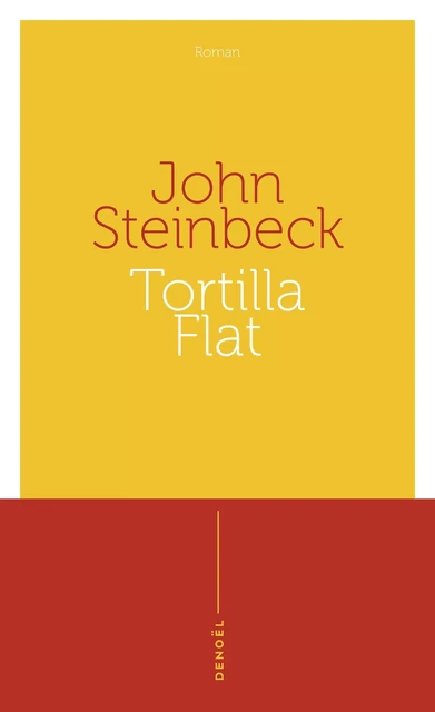 Tortilla Flat - John Steinbeck - Denoël