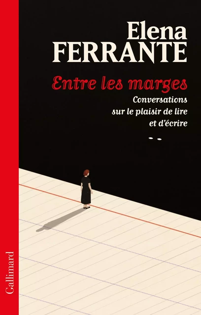 Entre les marges - Elena Ferrante - Editions Gallimard