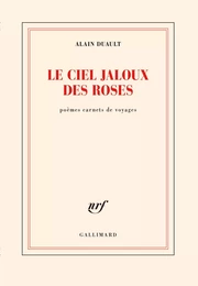 Le ciel jaloux des roses