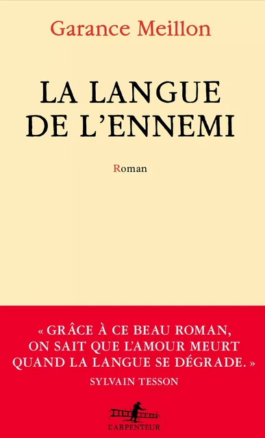 La langue de l'ennemi - Garance Meillon - Editions Gallimard