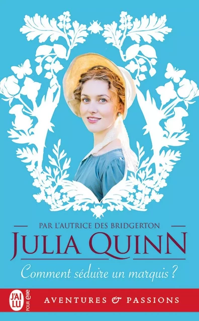 Les agents de la couronne (Tome 2) - Comment séduire un marquis ? - Julia Quinn - J'ai Lu