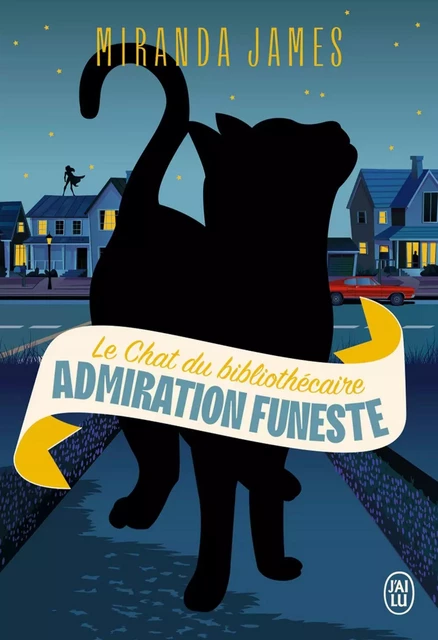 Le chat du bibliothécaire (Tome 5) - Admiration funeste - Miranda James - J'ai Lu