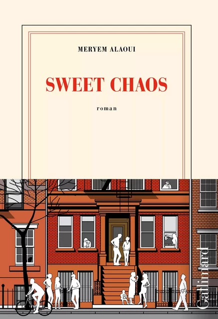 Sweet chaos - Meryem Alaoui - Editions Gallimard