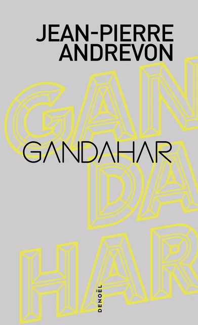 Gandahar - Jean-Pierre Andrevon - Denoël