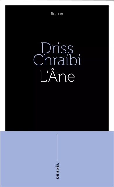 L'Âne - Driss Chraïbi - Denoël