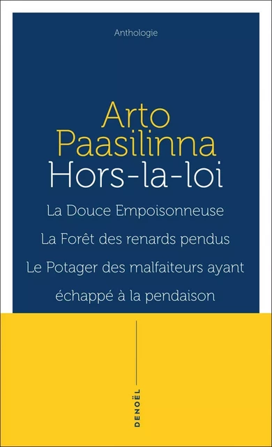 Hors-la-loi - Arto Paasilinna - Denoël