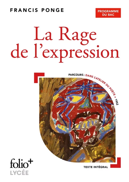 La Rage de l'expression - BAC 2025 - Francis Ponge - Editions Gallimard