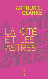 La Cité et les Astres