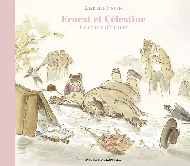 Ernest et Célestine - La chute d'Ernest - Gabrielle Vincent - Casterman Jeunesse