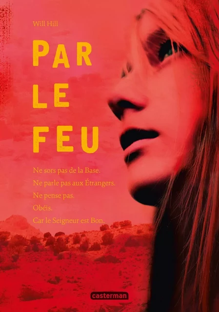 Par le feu - Will Hill - Casterman Jeunesse