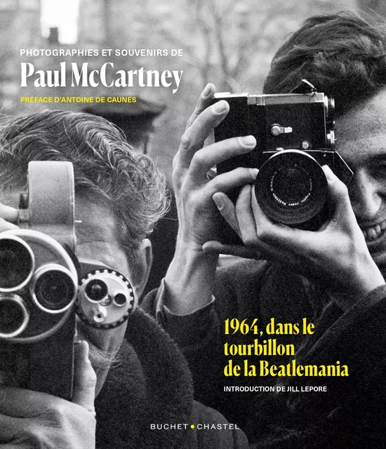 1964, dans le tourbillon de la Beatlemania - Paul Mc CARTNEY - Libella