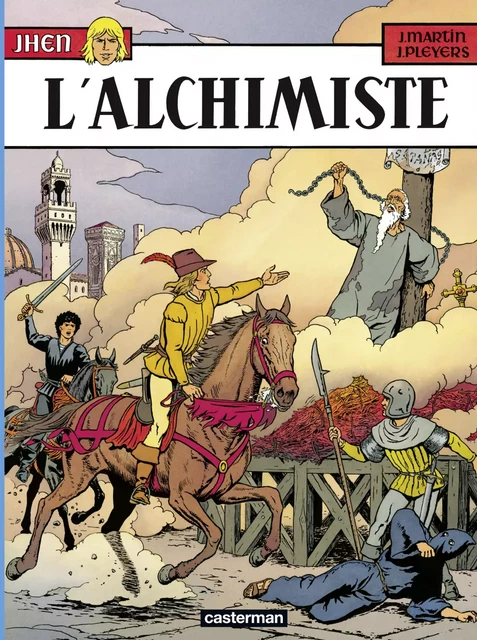 Jhen (Tome 7) - L'Alchimiste - Jacques Martin - Casterman