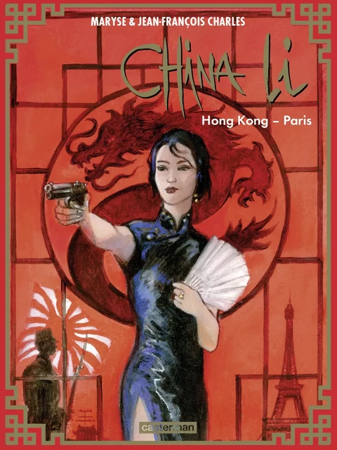 China Li (Tome 4) - Hong-Kong - Paris - Jean-François Charles, Maryse Charles - Casterman