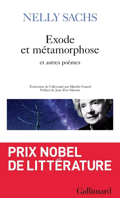 Exode et métamorphose et autres poèmes - Nelly Sachs - Editions Gallimard