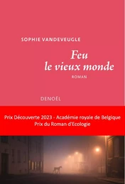 Feu le vieux monde