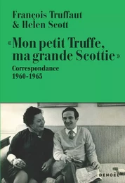 "Mon petit Truffe, ma grande Scottie"