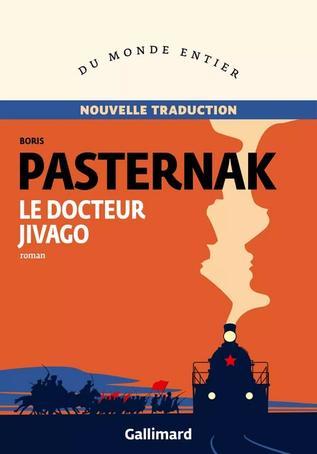 Le Docteur Jivago - Boris Pasternak - Editions Gallimard