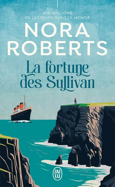 La fortune des Sullivan - Nora Roberts - J'ai Lu