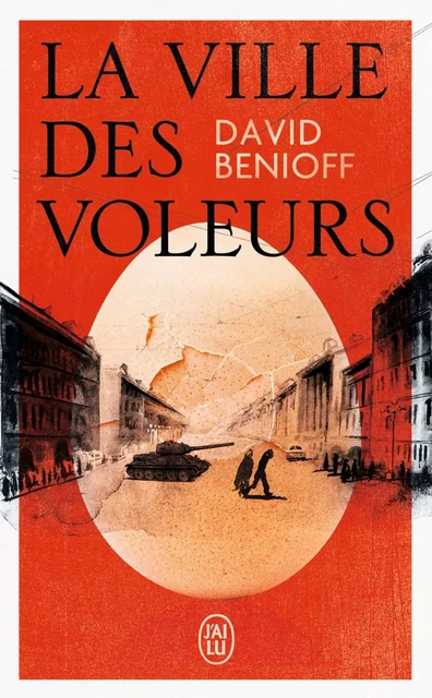 La ville des voleurs - David Benioff - J'ai Lu