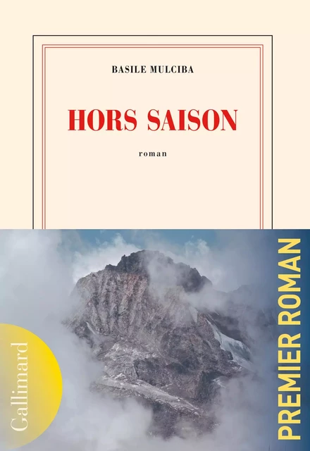 Hors saison - Basile Mulciba - Editions Gallimard