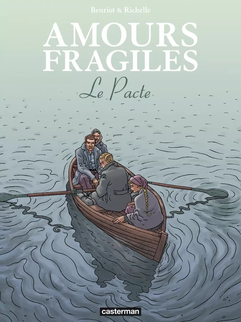 Amours fragiles (Tome 8) - Le Pacte - Philippe Richelle, Jean-Michel Beuriot - Casterman