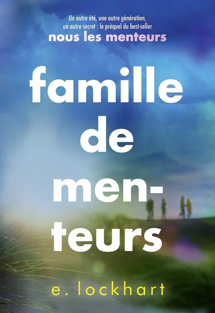 Famille de menteurs - E. Lockhart - Gallimard Jeunesse