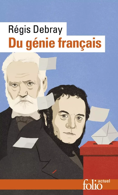 Du génie français - Régis Debray - Editions Gallimard