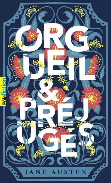 Orgueil et préjugés - Jane Austen - Gallimard Jeunesse