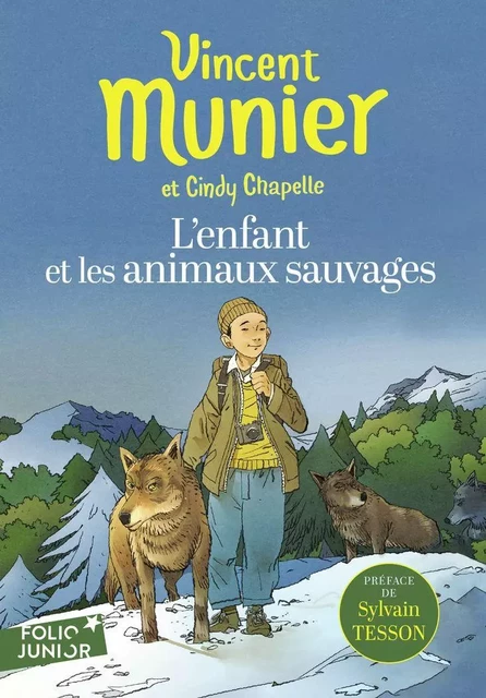 L'enfant et les animaux sauvages - Vincent Munier, Cindy Chapelle - Gallimard Jeunesse