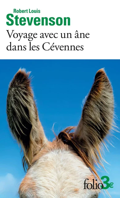 Voyage avec un âne dans les Cévennes - Robert Louis Stevenson - Editions Gallimard