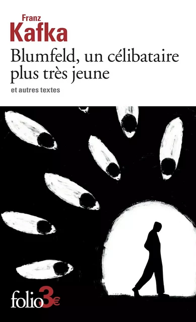 Blumfeld, un célibataire plus très jeune et autres textes - Franz Kafka - Editions Gallimard