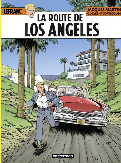 Lefranc (Tome 34) - La Route de Los Angeles - Christophe Alvès - Casterman