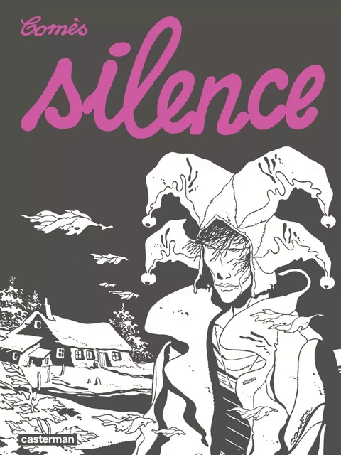 Silence - Didier Comès - Casterman