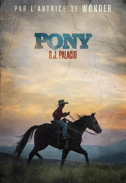 Pony - R.J. Palacio - Gallimard Jeunesse