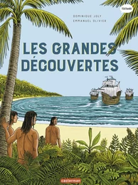 L'Histoire du monde en BD. Les Grandes Découvertes