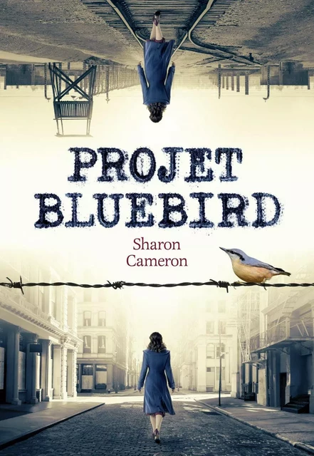 Projet Bluebird - Sharon Cameron - Gallimard Jeunesse