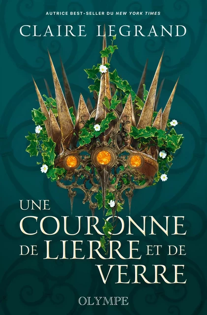 Une couronne de lierre et de verre - Claire Legrand - Editions Gallimard