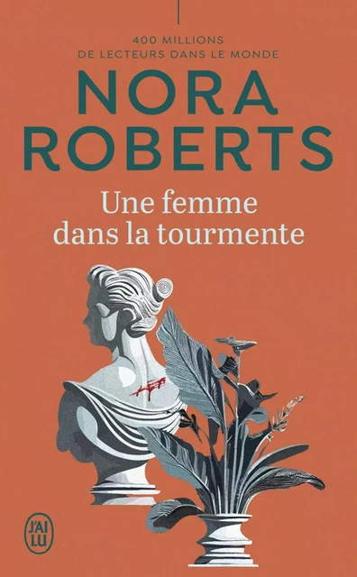 Une femme dans la tourmente - Nora Roberts - J'ai Lu