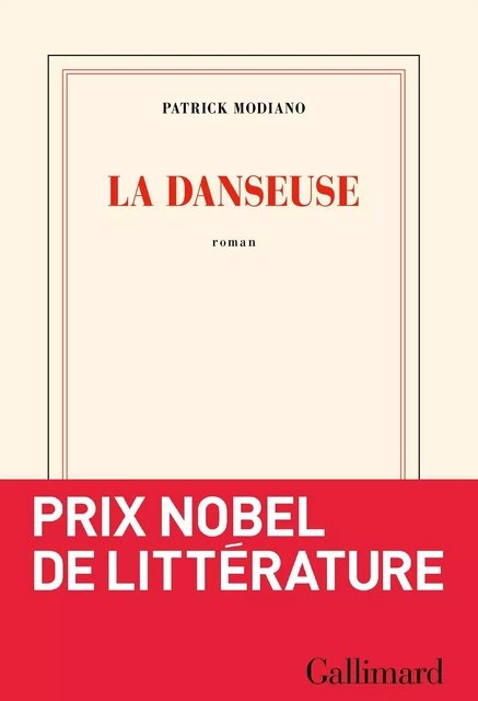 La danseuse - Patrick Modiano - Editions Gallimard