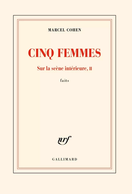 Cinq femmes - Marcel Cohen - Editions Gallimard