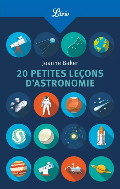 20 petites leçons d'astronomie - Joanne Baker - J'ai Lu