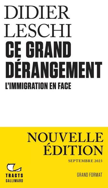 Ce grand dérangement - Didier Leschi - Editions Gallimard