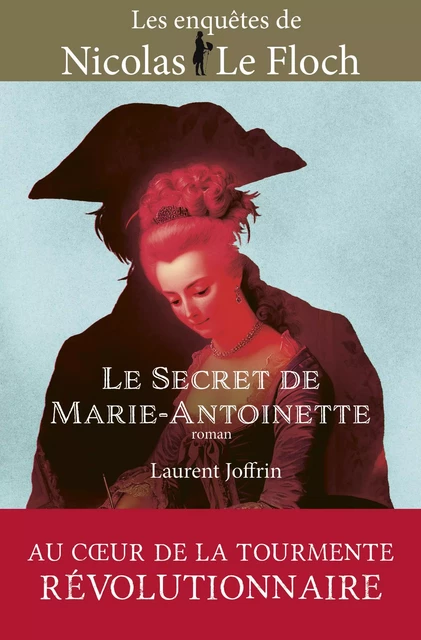 Le secret de Marie-Antoinette - Laurent Joffrin - Libella